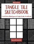 Tangle Tile Sketchbook: 3-Inch (7.62 cm) Blank Squares for Tangles, Doodles, Arts & Crafts