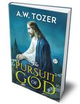 The Pursuit of God (Hardcover Library Edition)