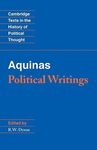 Aquinas: Political Writings (Cambridge Texts in the History of Political Thought)