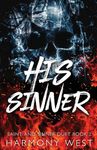 His Sinner: A Masked Stalker Romance