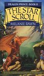 The Star Scroll (Dragon Prince Book 2)