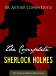 THE COMPLETE SHERLOCK HOLMES and THE COMPLETE TALES OF TERROR AND MYSTERY: Authorised Version by the Conan Doyle Estate, Ltd. (ILLUSTRATED) (Complete Works ... Doyle | The Complete Works Collection)