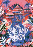 Classic Starts®: The Swiss Family Robinson (Classic Starts® Series)