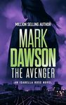 The Avenger (Isabella Rose Book 5)