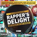 Rapper's Delight: Ultimate Hip-Hop Anthems / Various