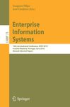 Enterprise Information Systems: 12th International Conference, ICEIS 2010, Funchal-Madeira, Portugal, June 8-12, 2010, Revised Selected Papers (Volume 73)