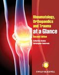 Rheumatology, Orthopaedics and Trauma at a Glance, 2nd Edition