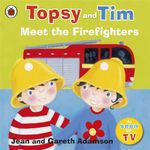 Topsy and Tim : Meet the Firefighters