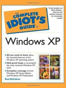 The Complete Idiot's Guide® to Windows XP