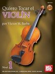 Mel Bay Quiero Tocar el Violin (Book/CD Set)