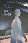 The Idiot (Wordsworth Classics)