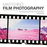 Mastering Film Photography: A Defin
