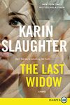 The Last Widow: A Novel: 9 (Will Trent, 9)