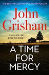 A Time for Mercy: John Grisham’s Latest No. 1 Bestseller