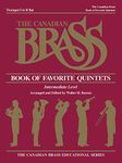 The Canadian Brass Book of Favorite Quintets: Trumpet I in B Flat