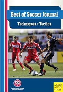 Best of Soccer Journal: Technique & Tactics