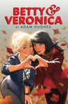 Betty & Veronica Volume 1 (Betty & Veronica Comics)