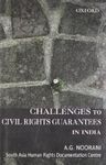 CHALLENGES TO CIVIL RIGHTS GURANTEES IN INDIA