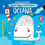 Easy and Fun Paint Magic with Water: Oceans