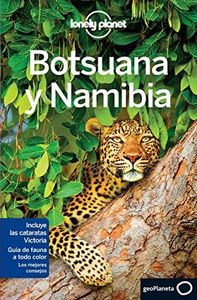 Lonely Planet Botswana Y Namibia (Travel Guide) (Spanish Edition)