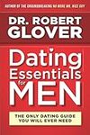 Dating Essentials for Men: The Only