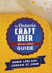 The Ontario Craft Beer Guide: Second Edition