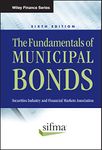 The Fundamentals of Municipal Bonds: 624 (Wiley Finance)