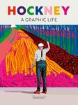 Hockney: A Graphic Life