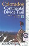 Colorado's Continental Divide Trail: The Official Guide: MIV