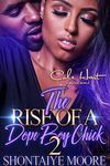 The Rise Of A Dope Boy Chick 2: An African American Romance Novel