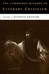 The Cambridge History of Literary Criticism: Volume 1, Classical Criticism