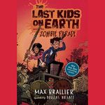 The Last Kids on Earth and the Zomb