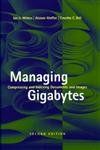 Managing Gigabytes: Compressing and Indexing Documents and Images