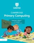 Cambridge Primary Computing Learner`s Book 1 with Digital Access (1 Year)