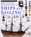 Ships and Sailing (DK Visual Dictionaries) by DK Publishing (1991-09-15)