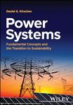 Power Systems: Fundamental Concepts and the Transition to Sustainability