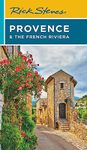 Rick Steves Provence & the French Riviera