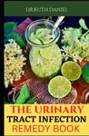 The Urinary Tract Infection Remedy 