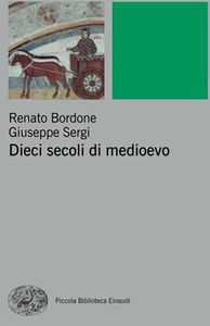 Dieci secoli di Medioevo