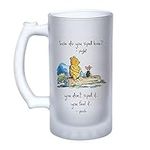 How Do You Spell Love? You Don't Spell It Winnie The Pooh Quotes Christmas Birthday 16oz Frosted, Tankard, Stein, Pint Beer Glass/Mug.