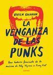 La venganza de las punks: Una historia feminista de la música, de Poly Styrene a Pussy Riot (Spanish Edition)