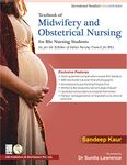 TEXTBOOK OF MIDWIFERY AND OBSTETRICAL NURSING FOR BSC NURSING STUDENTS: AS PER THE SYLLABUS OF INDIAN NURSING COUNCIL BSC [Paperback] Kaur, Sandeep