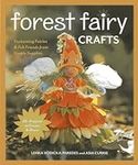 Forest Fairy Crafts: Enchanting Fai