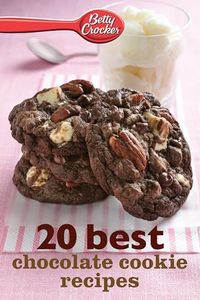 Betty Crocker 20 Best Chocolate Cookie Recipes (Betty Crocker eBook Minis)