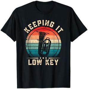 Keeping It Low Key Funny Tuba T-Shirt