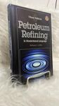 Petroleum Refining in Nontechnical Language