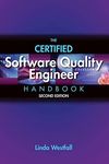 The Certified Software Quality Engineer Handbook