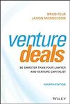 Venture Deals: Be Smarter Than Your
