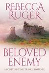 Beloved Enemy: Far From Home: a Scottish Time-Travel Romance