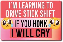 Magnet Me Up I'm Learning to Drive Stick Shift If You Honk I Will Cry Funny Driving Magnet Decal, 4x6 inch, Heavy Duty Automotive Magnet for Car Truck SUV